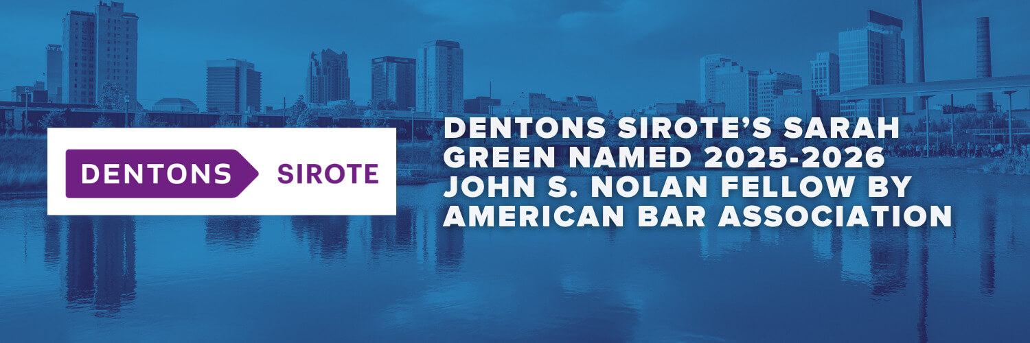 Dentons Sirote's Sarah Green Named 2025-2026 John S. Nolan Fellow by American Bar Association