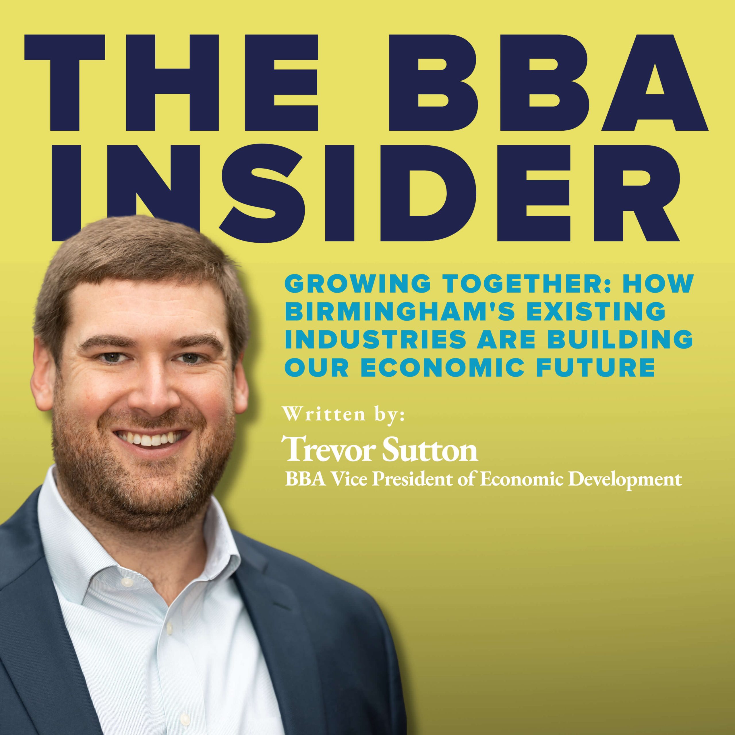Growing Together: How Birmingham's Existing Industries Are Building Our ...