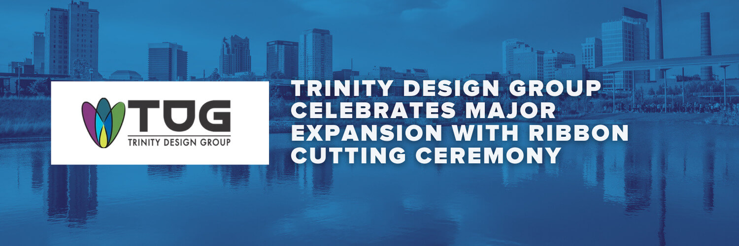 Trinity Design Group Celebrates Major Expansion with Ribbon Cutting Ceremony
